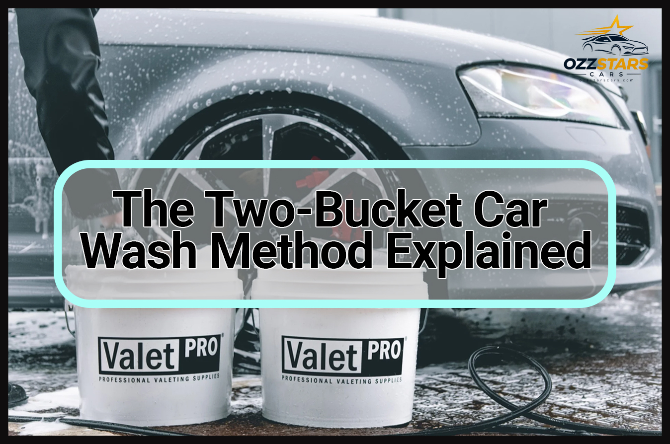 The Two-Bucket Car Wash Method Explained
