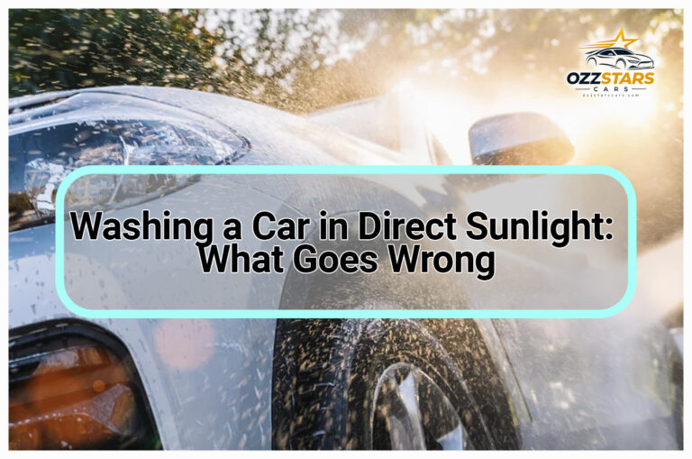 Washing a Car in Direct Sunlight: What Goes Wrong