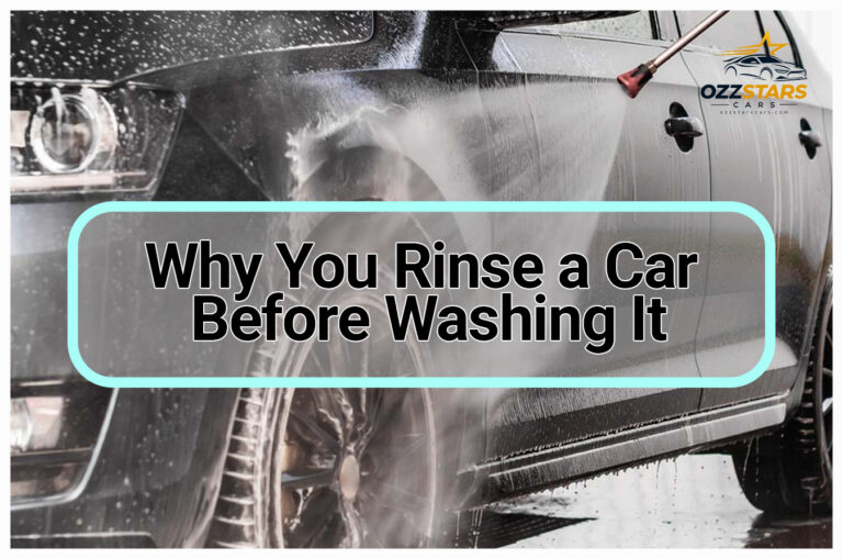 Why You Rinse a Car Before Washing It
