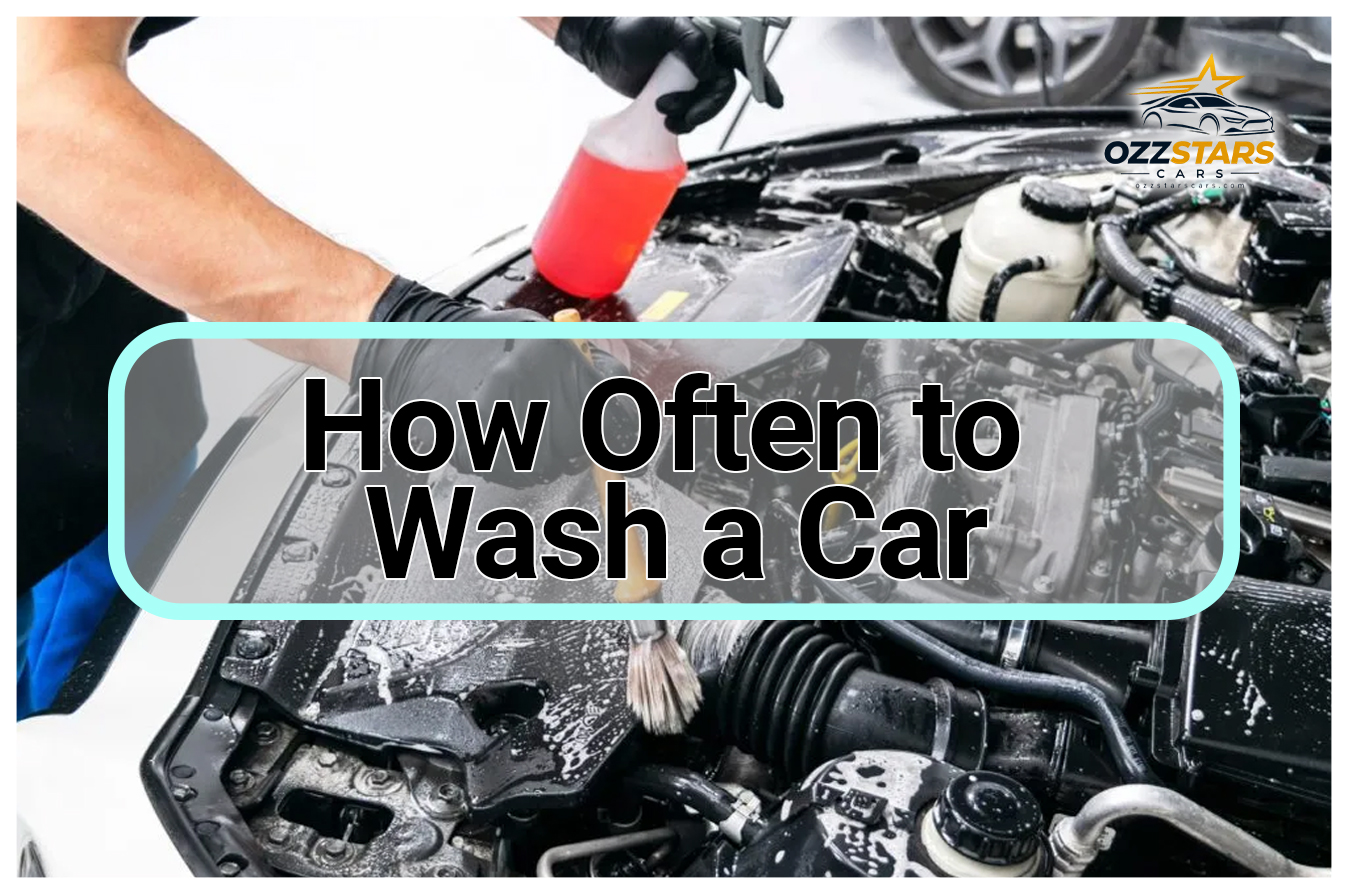 How Often to Wash a Car