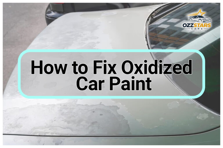 How to Fix Oxidized Car Paint