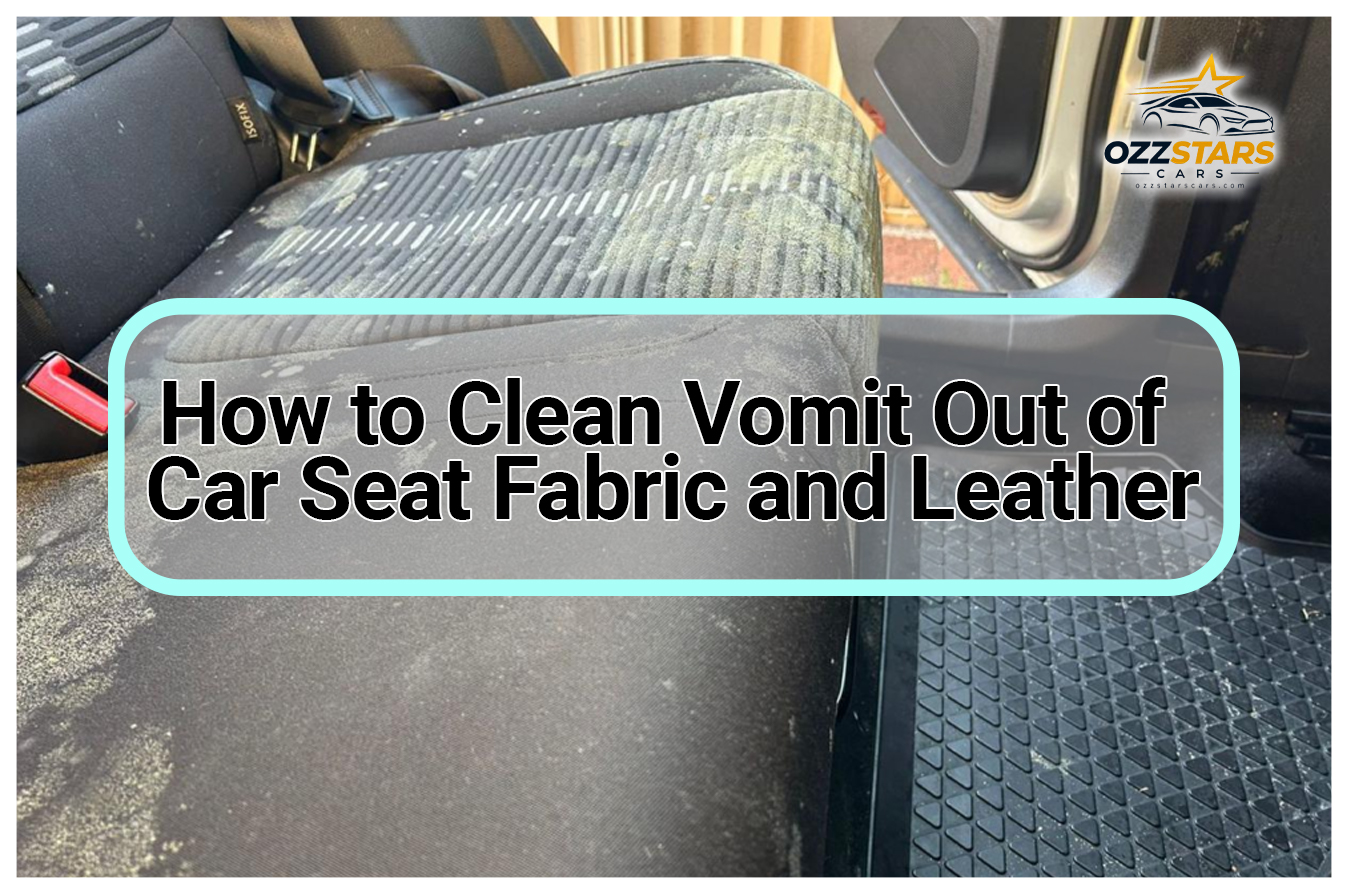 How to Clean Vomit Out of Car Seat Fabric and Leather